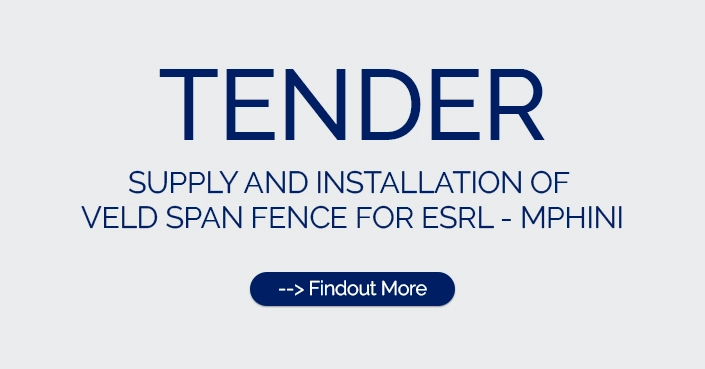 ESR TENDER – SUPPLY AND INSTALLATION OF VELD SPAN FENCE FOR ESRL – MPHINI